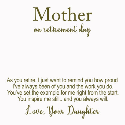 daughter to mother retirement message card - Gifts For Family Online